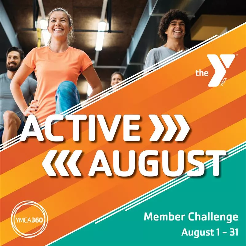 Active August